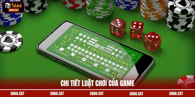 Chi tiết luật chơi của game