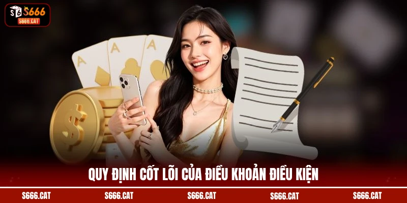 Quy định cốt lõi của điều khoản điều kiện