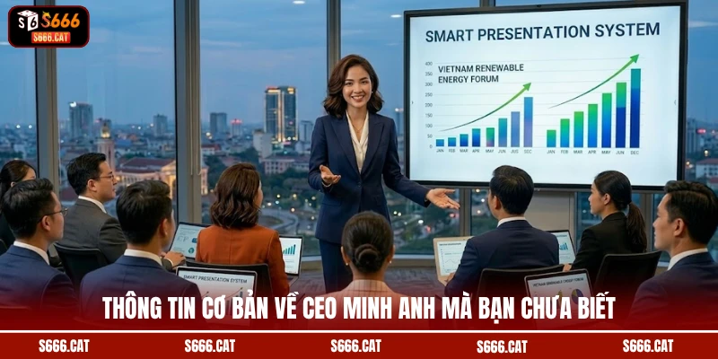 Thông tin cơ bản về CEO Minh Anh mà bạn chưa biết